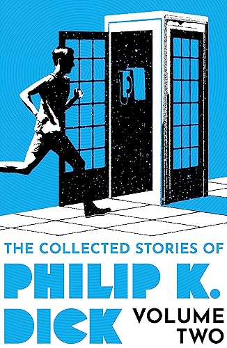 Philip K Dick - Collected Stories of Philip K. Dick Volume 2 - Paperba