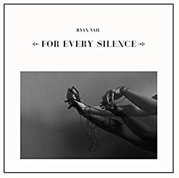 VAIL RYAN - FOR EVERY SILENCE - CD