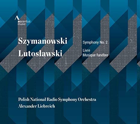 Karol Szymanowski - Szymanowski: Symphony No. 2/Lutoslawski: Livre/Musiq