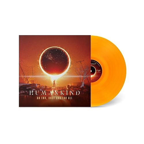 HUMANKIND - AN END, ONCE AND FOR ALL (TRANSPARENT ORANGE VINYL) - Vinyl