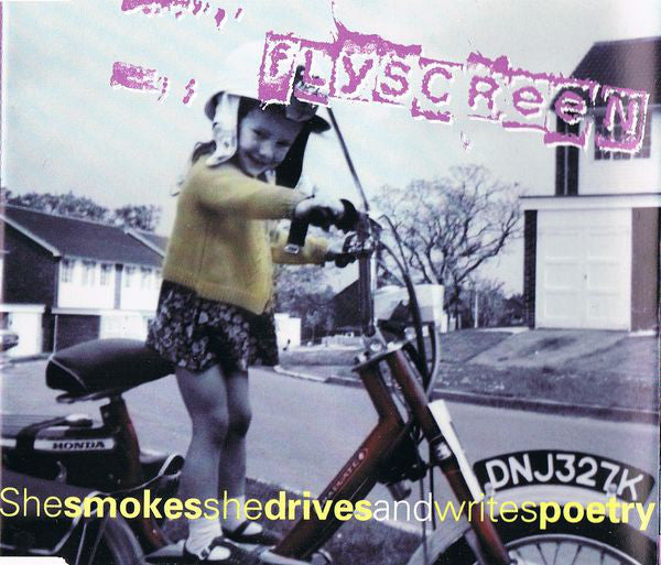 Flyscreen - Shesmokesshedrivesandwritespoetry - Used CD