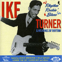 IKE TURNER & HIS KIN - RHYTHM ROCKIN' BLUES - CD