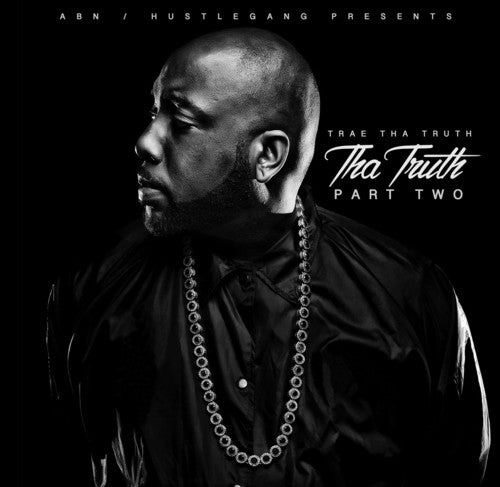 TRAE THA TRUTH - THA TRUTH PART TWO - CD