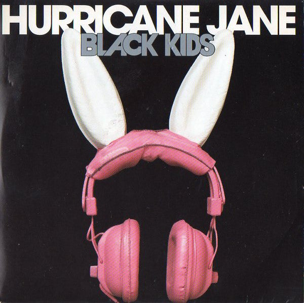 Black Kids - Hurricane Jane - Used CD