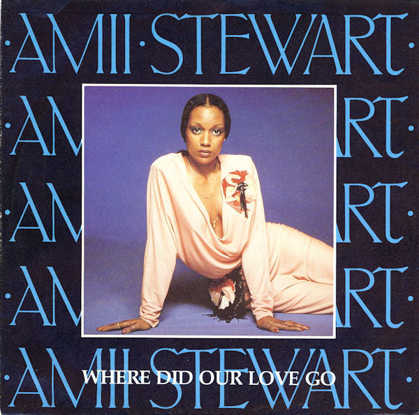 Amii Stewart - Where Did Our Love Go - Used Vinyl Record 7"