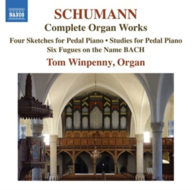 TOM WINPENNY - ROBERT SCHUMANN COMPLETE ORGA - CD