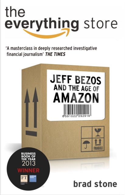 Brad Stone - Everything Store: Jeff Bezos and the Age of Amazon - Pape