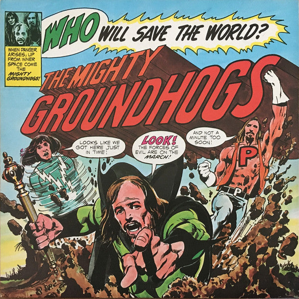 Groundhogs - Who Will Save The World? The Mighty Groundhogs - Used Viny