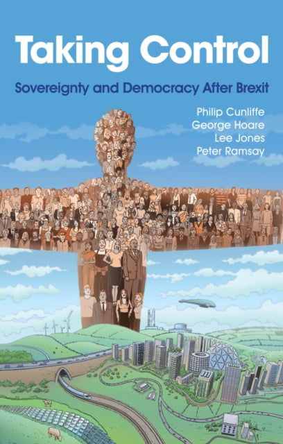 Peter Ramsay - Taking Control : Sovereignty and Democracy After Brexit