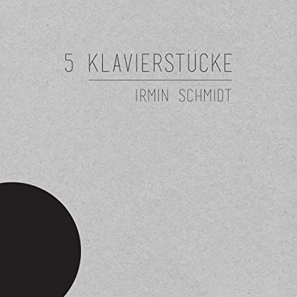 IRMIN SCHMIDT - 5 KLAVIERSTUCKE - Vinyl Record 12" RECORD