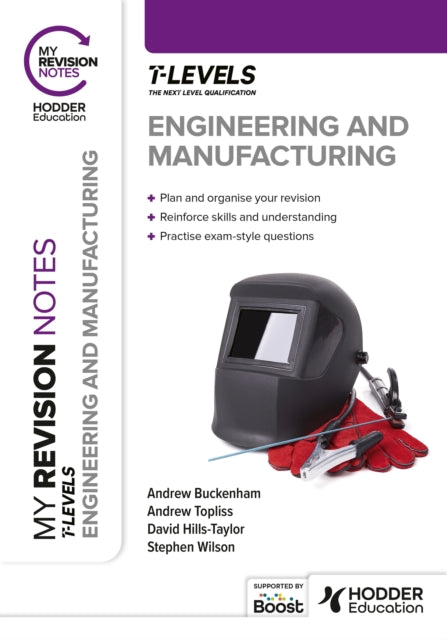 My Revision Notes: Engineering and Manufacturing T Level - Paperback