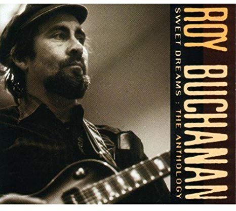 Roy Buchanan - Sweet Dreams: The Anthology - CD