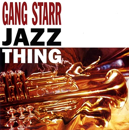 GANG STARR - JAZZ THING - Vinyl Record 7