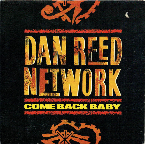 Dan Reed Network - Come Back Baby - Used Vinyl Record 7"