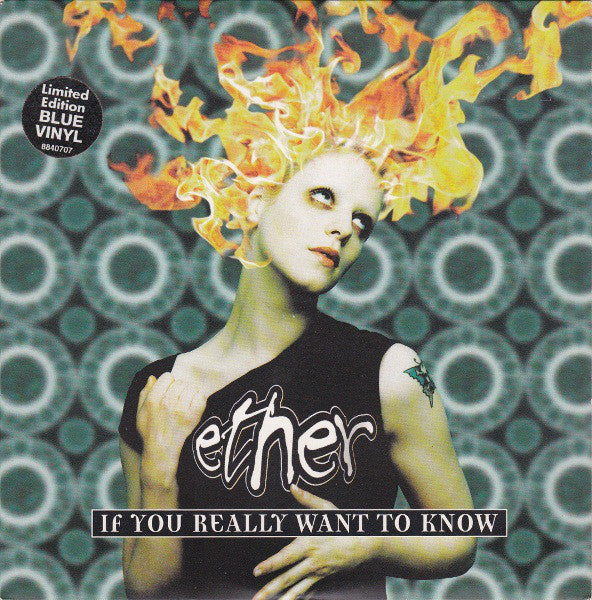 Ether - If You Really Want To Know - Used Vinyl Record 7"