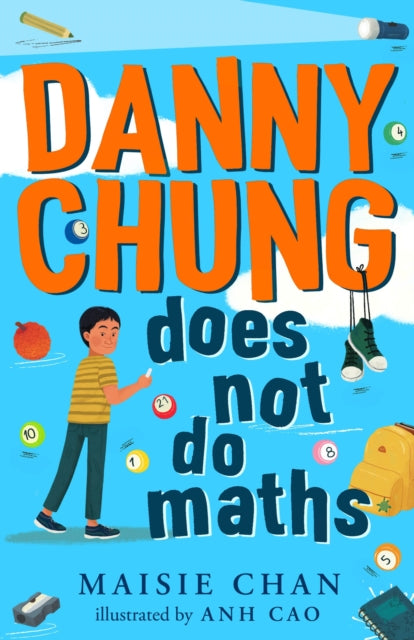 Maisie Chan - Danny Chung Does Not Do Maths - Paperback