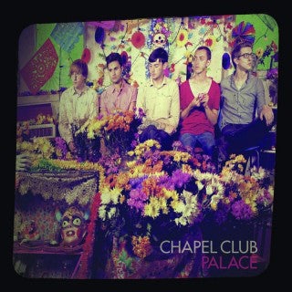 Chapel Club - Palace - Used CD