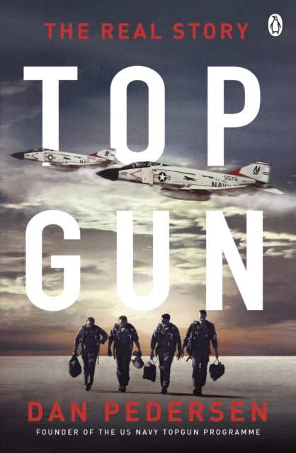 Dan Pedersen - Topgun : The thrilling true story behind the action-pac