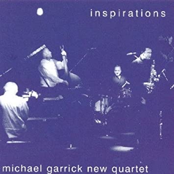 GARRICK MICHAEL/NEW - INSPIRATIONS - CD