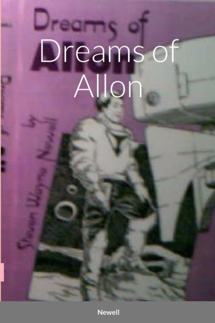 Newell - Dreams of Allon - New paperback or softback