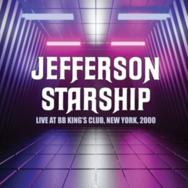 JEFFERSON STARSHIP - LIVE AT BB KING’S CLUB NEW YORK 2000 (3CD) - 3CD