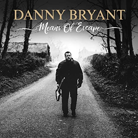 BRYANT DANNY - MEANS OF ESCAPE - Vinyl Record
