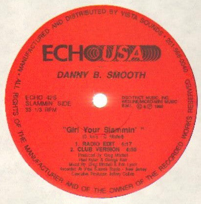 Danny B Smooth - Girl Your Slammin' - Used Vinyl Record 12"