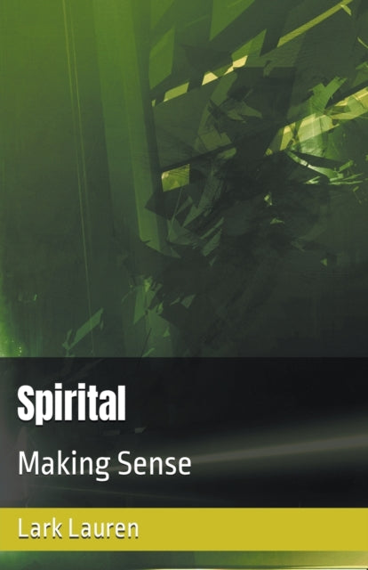 Lauren - Spirital - Making Sense - New paperback or softback
