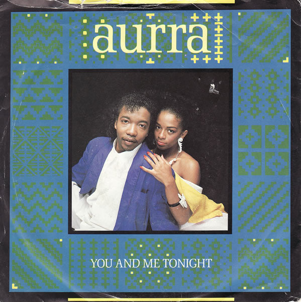 Aurra - You And Me Tonight - Used Vinyl Record 7"
