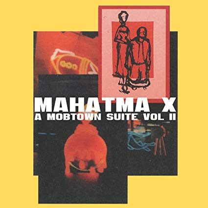Mahatma X - A Mobtown Suite - CD