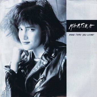 Martika - More Than You Know - Used Vinyl Record 7"