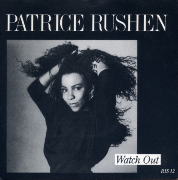 Patrice Rushen - Watch Out - Used Vinyl Record 7"