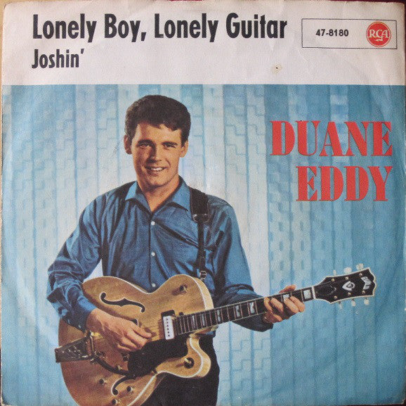 Duane Eddy - Lonely Boy, Lonely Guitar - Used Vinyl Record 7"