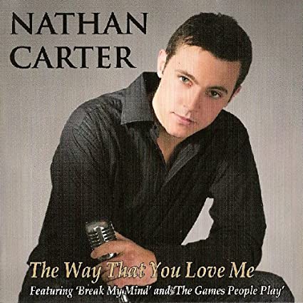 CARTER NATHAN - WAY THAT YOU LOVE ME - CD