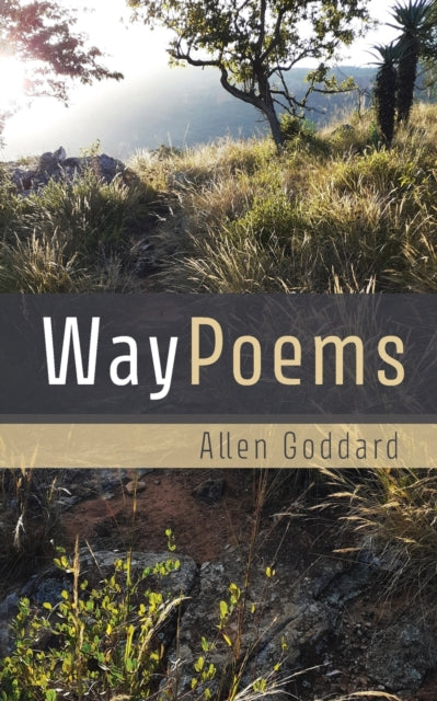 Goddard - WayPoems - New paperback or softback