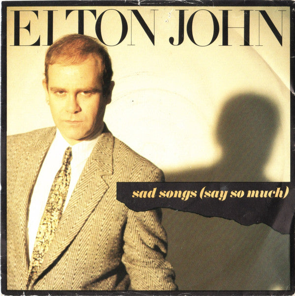 Elton John - Sad Songs (Say So Much) - Used Vinyl Record 7"