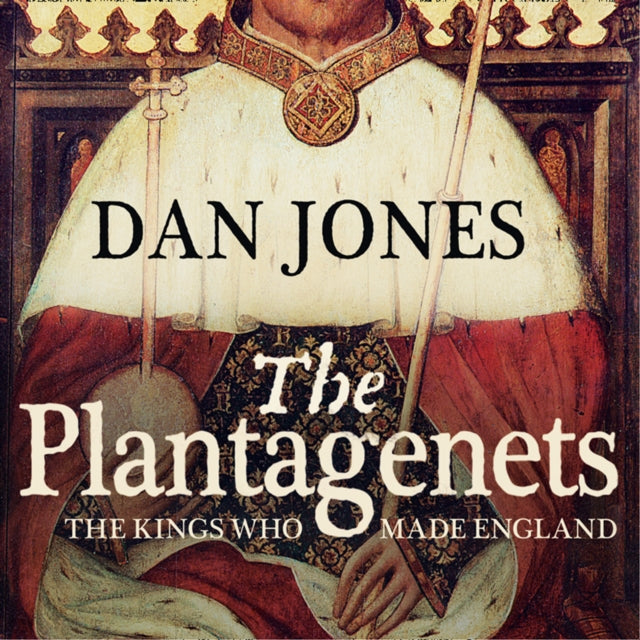 Dan Jones - Plantagenets : The Kings Who Made England - Paperback