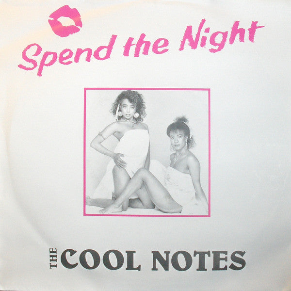 Cool Notes - Spend The Night - Used Vinyl Record 7"