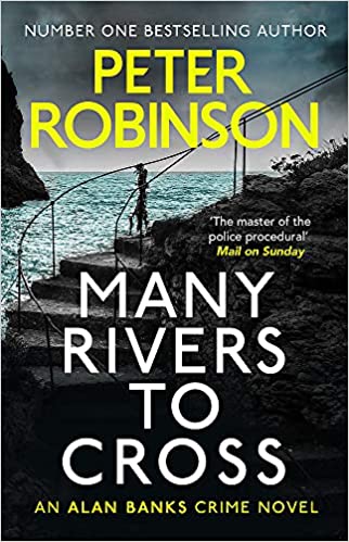 Peter Robinson - Many Rivers to Cross DCI Banks 26 - New Paperback