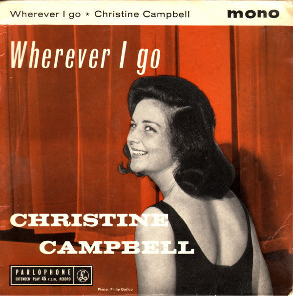 Christine Campbell - Wherever I Go - Used Vinyl Record 7"