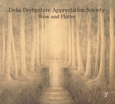 Delia Derbyshire App - Wow and Flutter - CD