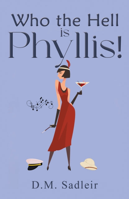 D.M. Sadleir - Who the Hell is Phyllis! - New Paperback