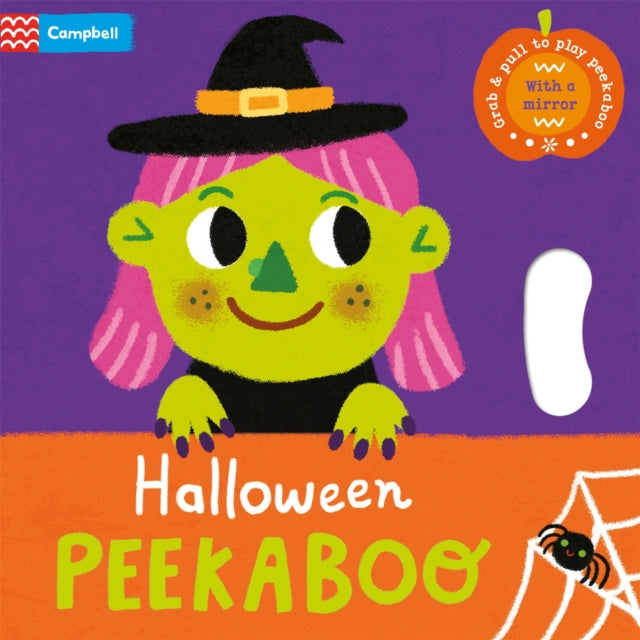 Campbell Books - Halloween Peekaboo : With grab-and-pull pages and a m