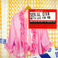 Serial Diva - Gotta Love For You - Used Vinyl Record 12"
