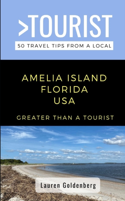 Goldenberg - Greater Than a Tourist-Amelia Island Florida USA 50 T