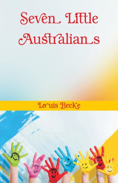 Beck - Seven Little Australians - New paperback or softback