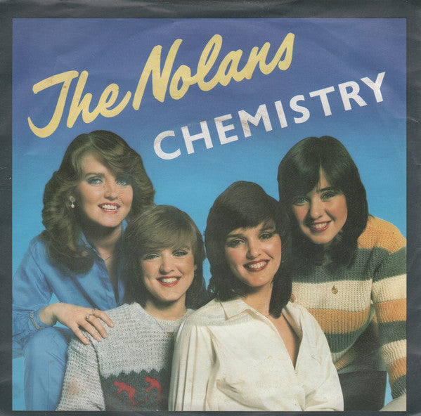 Nolans - Chemistry - Used Vinyl Record 7"