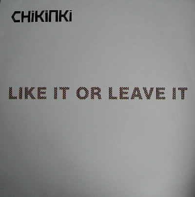 Chikinki - Like It Or Leave It - Used Vinyl Record 12"