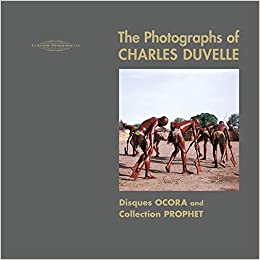 DUVELLE CHARLES AND - PHOTOGRAPHS OF CHARLES DUVELLE - CD