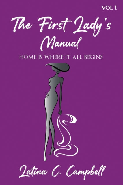 Campbell - First Lady's Manual - New paperback or softback